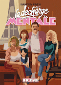 Décharge mentale (La)